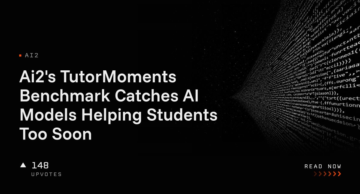 Ai2's TutorMoments Benchmark Catches AI Models Helping Students Too Soon