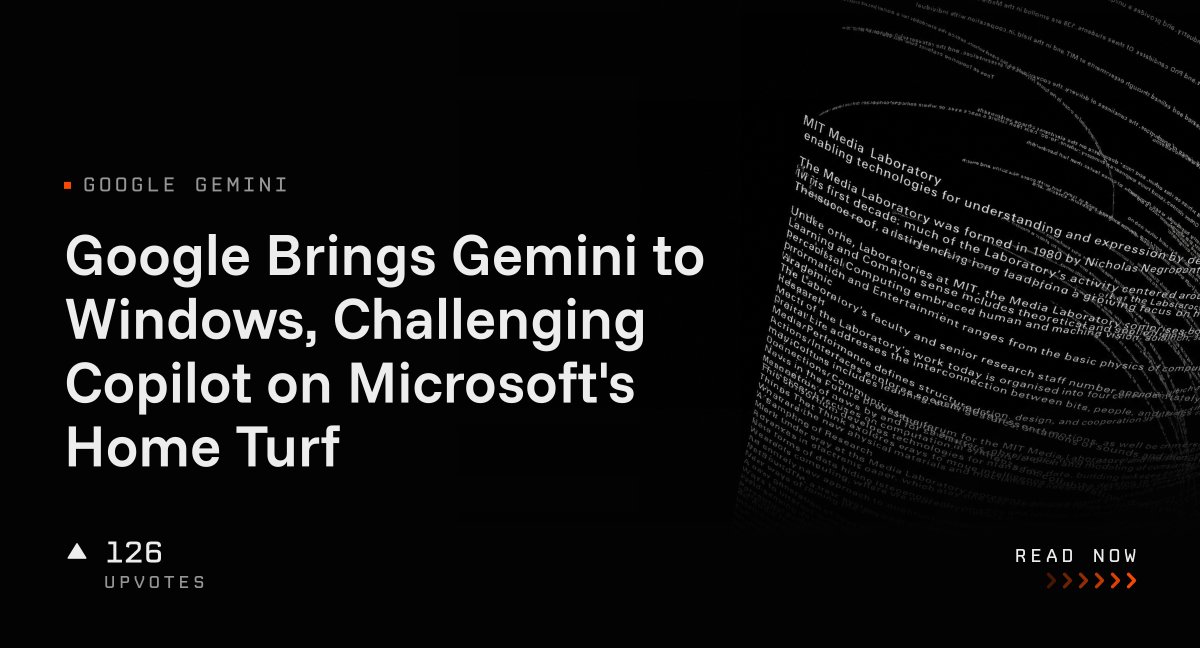 Google Brings Gemini to Windows, Challenging Copilot on Microsoft's Home Turf