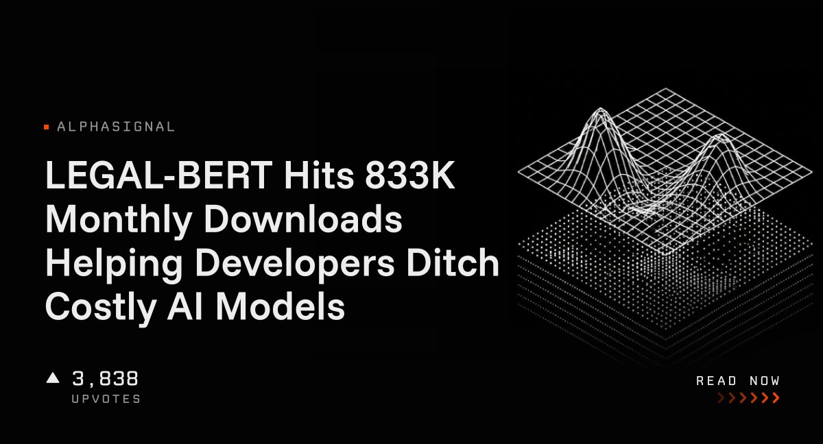LEGAL-BERT Hits 833K Monthly Downloads Helping Developers Ditch Costly AI Models