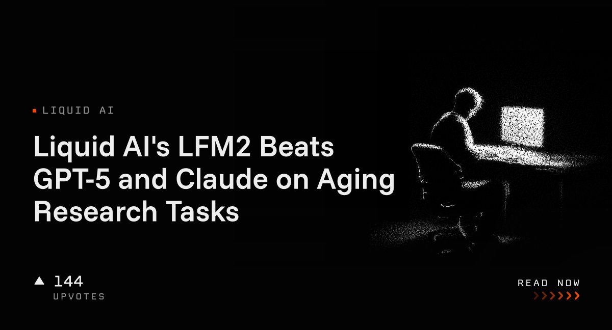 Liquid AI's LFM2 Beats GPT-5 and Claude on Aging Research Tasks