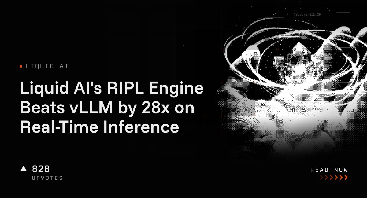 Liquid AI's RIPL Engine Beats vLLM by 28x on Real-Time Inference