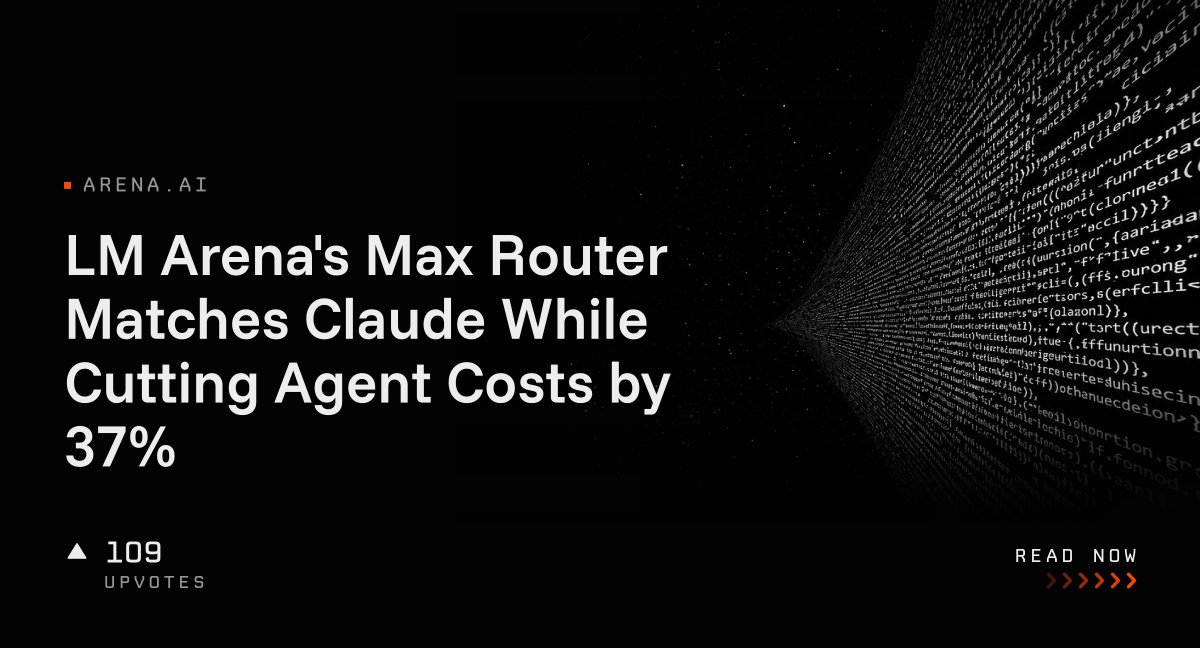 LM Arena's Max Router Matches Claude While Cutting Agent Costs by 37%