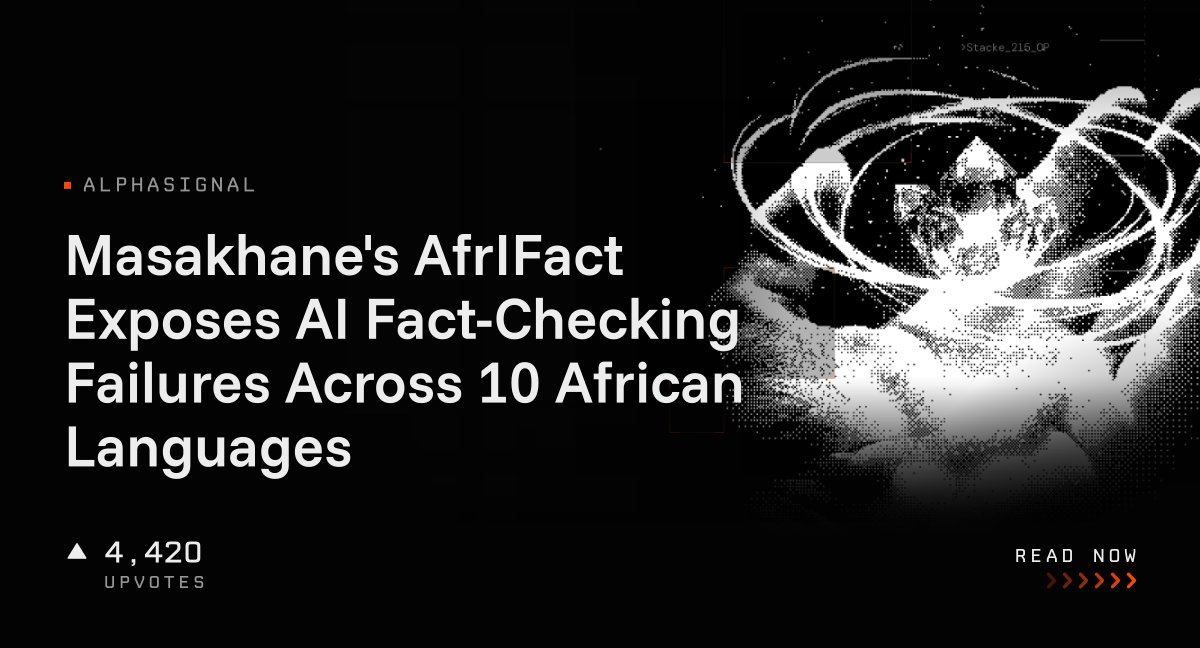 Masakhane's AfrIFact Exposes AI Fact-Checking Failures Across 10 African Languages