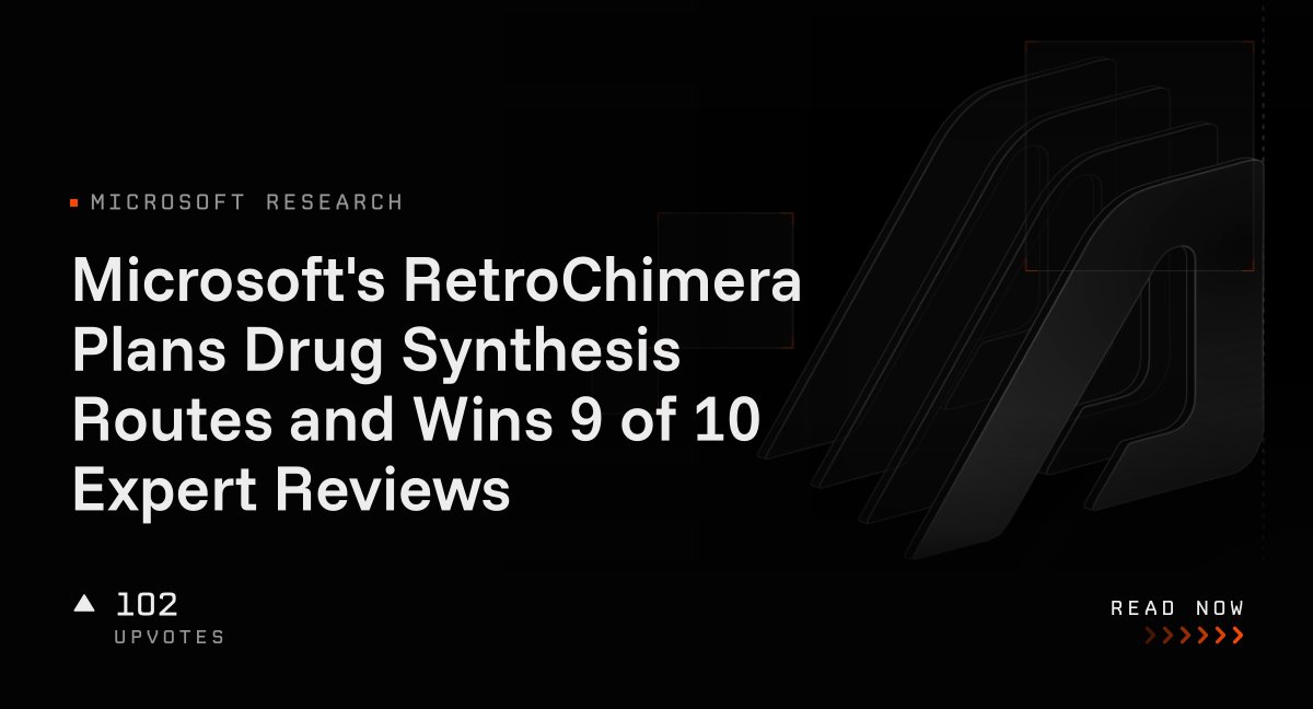 Microsoft's RetroChimera Plans Drug Synthesis Routes and Wins 9 of 10 Expert Reviews