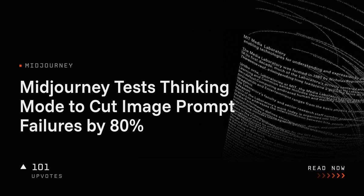 Midjourney Tests Thinking Mode to Cut Image Prompt Failures by 80% ...