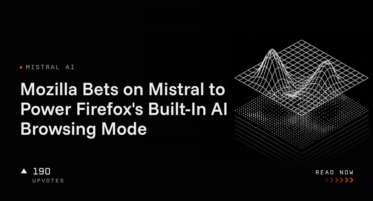 Mozilla Bets on Mistral to Power Firefox's Built-In AI Browsing Mode