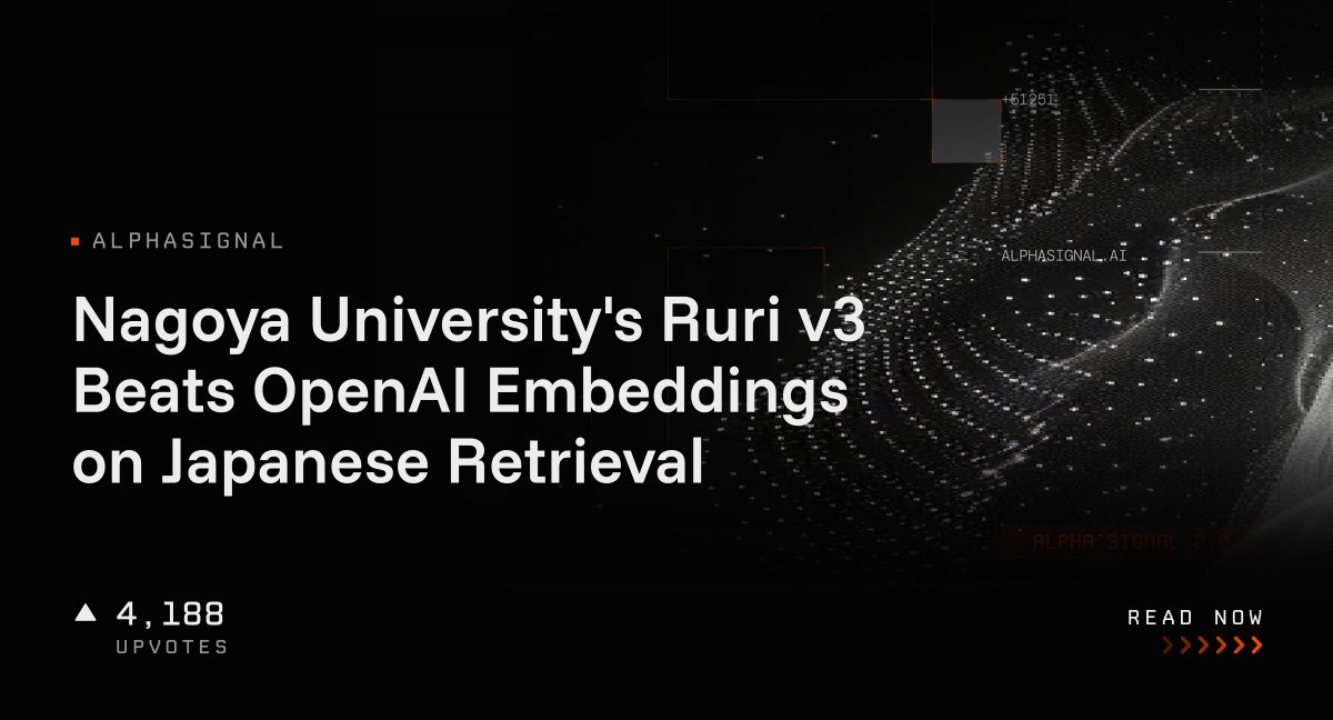 Nagoya University's Ruri v3 Beats OpenAI Embeddings on Japanese Retrieval