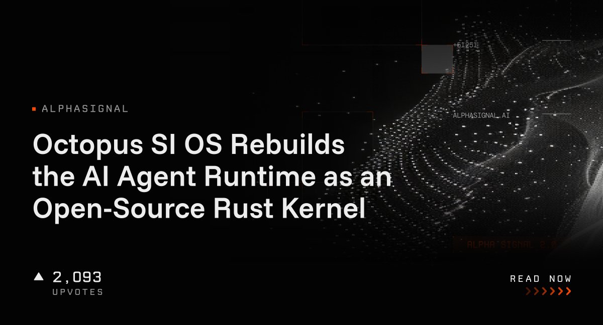 Octopus SI OS Rebuilds the AI Agent Runtime as an Open-Source Rust ...