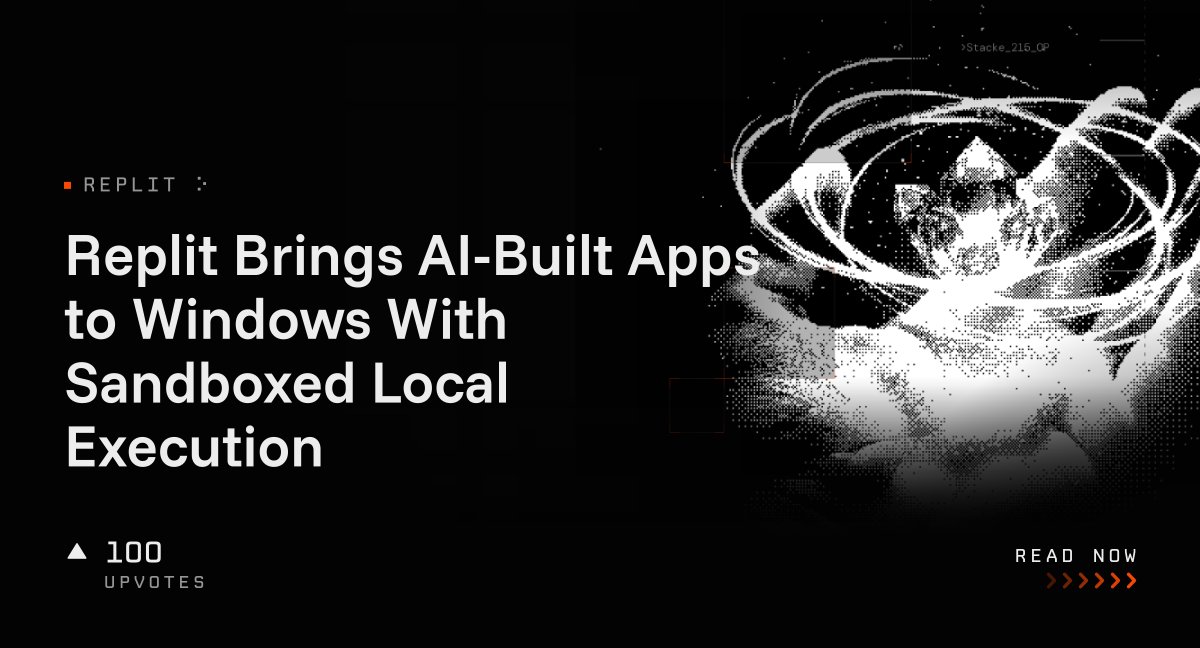 Replit Brings AI-Built Apps to Windows With Sandboxed Local Execution ...