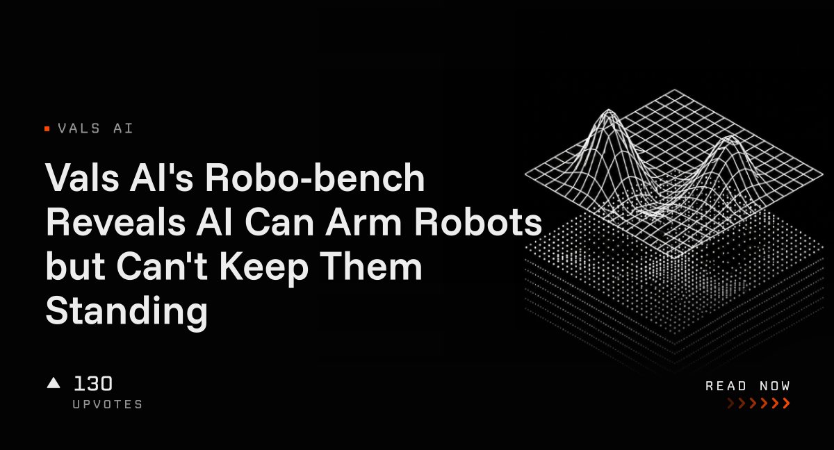 Vals AI's Robo-bench Reveals AI Can Arm Robots but Can't Keep Them Standing
