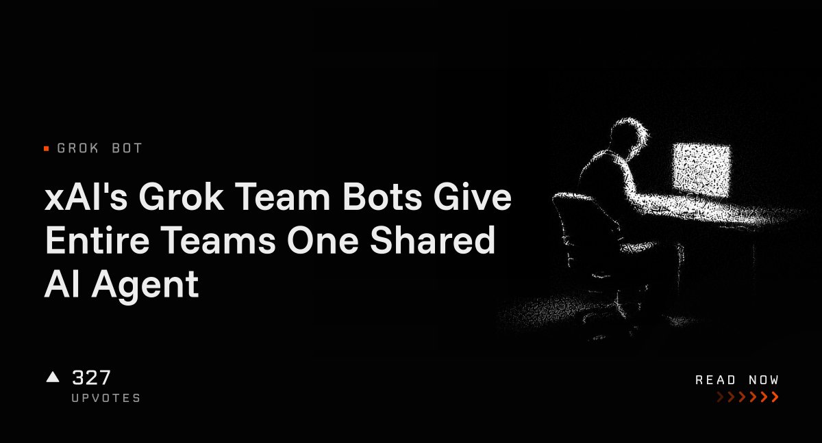 xAI's Grok Team Bots Give Entire Teams One Shared AI Agent